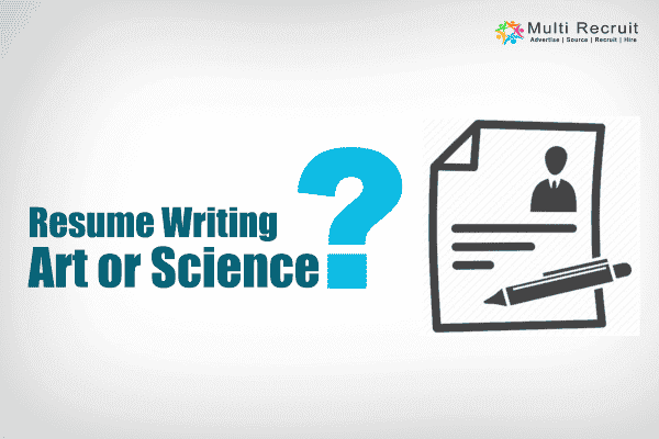 Resume Writing—Art or Science?