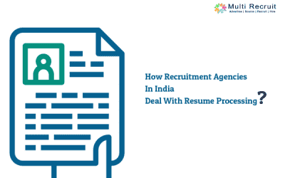 How Recruitment Agencies in India Deal With Resume Processing?