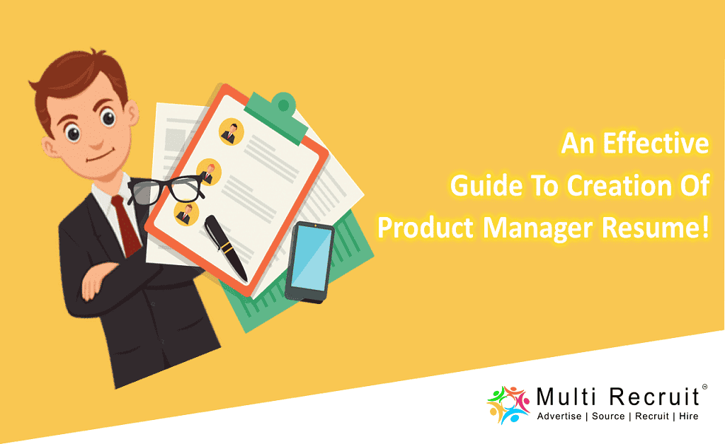 An Effective Guide to Creation of Product Manager Resume!