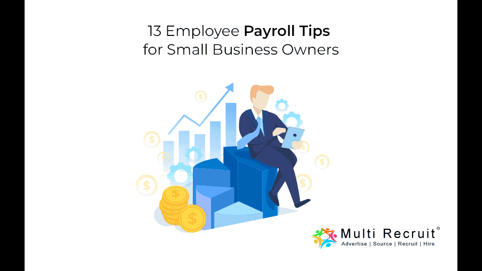 13 Employee Payroll Tips for Small Business Owners