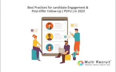 Best Practices for candidate Engagement & Post-Offer Follow-Up ( POFU ) in 2023