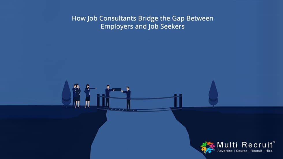 How Job Consultants Bridge the Gap Between Employers and Job Seekers