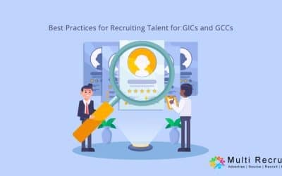 Best Practices for Recruiting Talent for GICs and GCCs