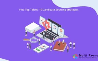 10 Candidate Sourcing Strategies : Find Top Talent