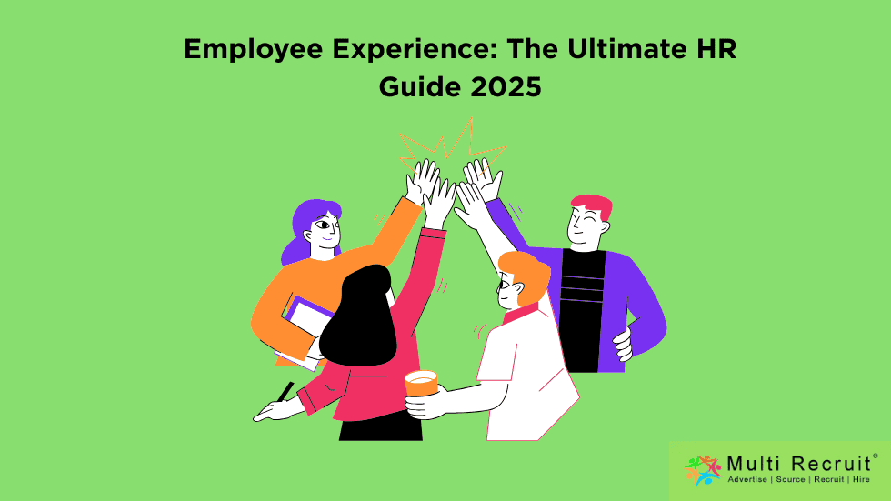 Employee Experience The Ultimate HR Guide 2025