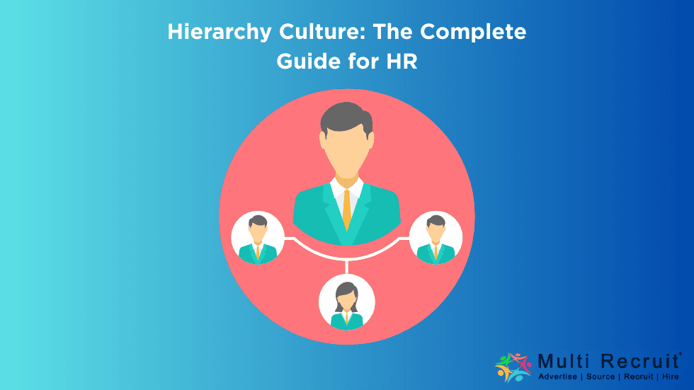 Hierarchy Culture The Complete Guide for HR