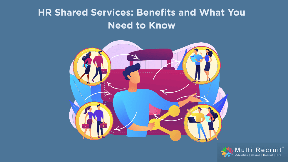HR Shared Services: Benefits and What You Need to Know in 2025