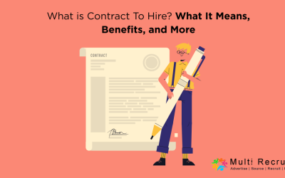 What is Contract To Hire? What It Means, Benefits, and More